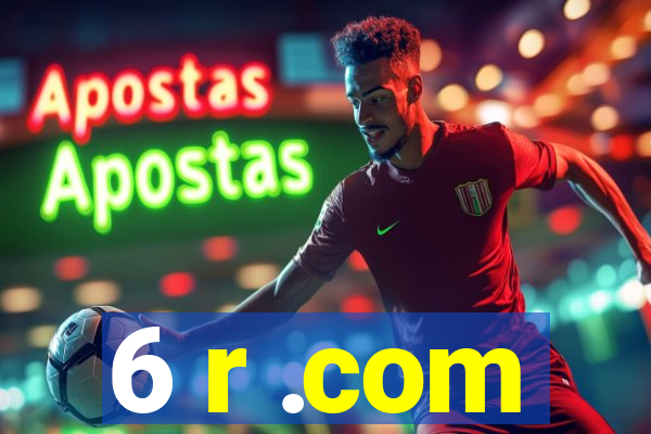 6 r .com